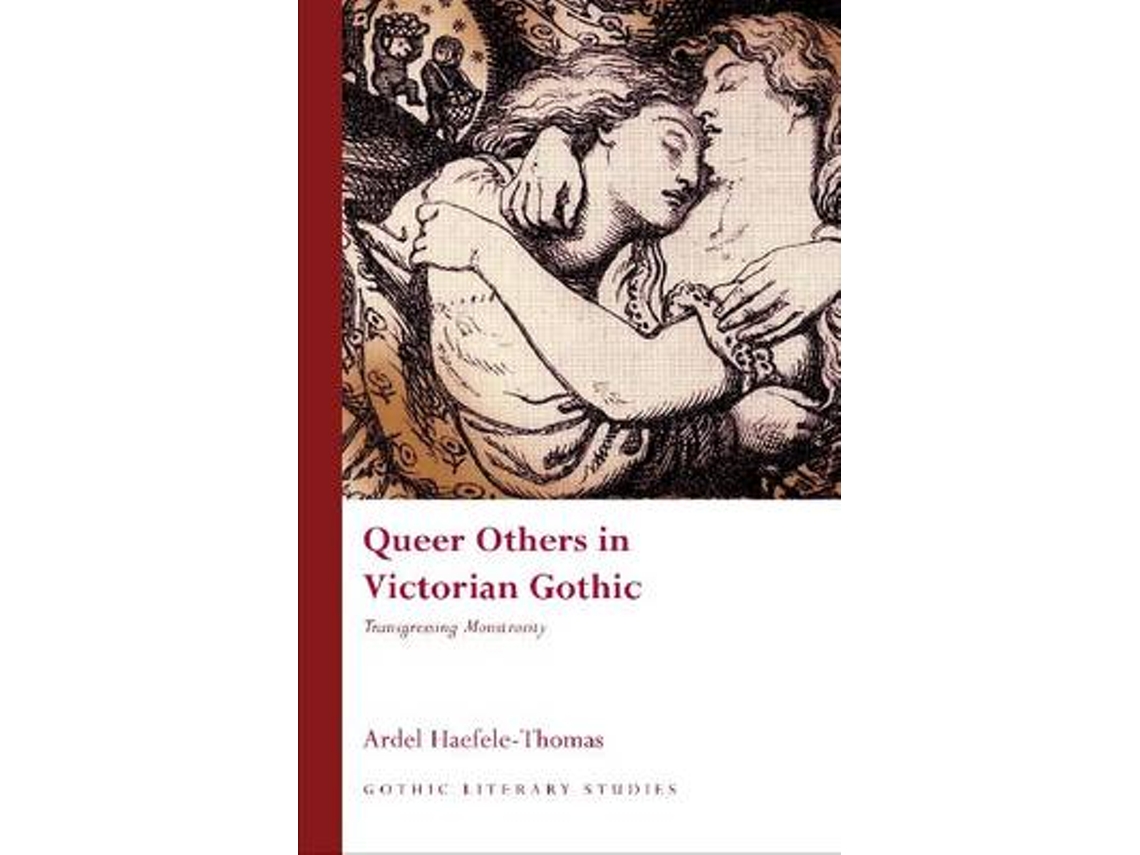 Livro Queer Others in Victorian Gothic de Ardel Haefele-Thomas (Inglês)