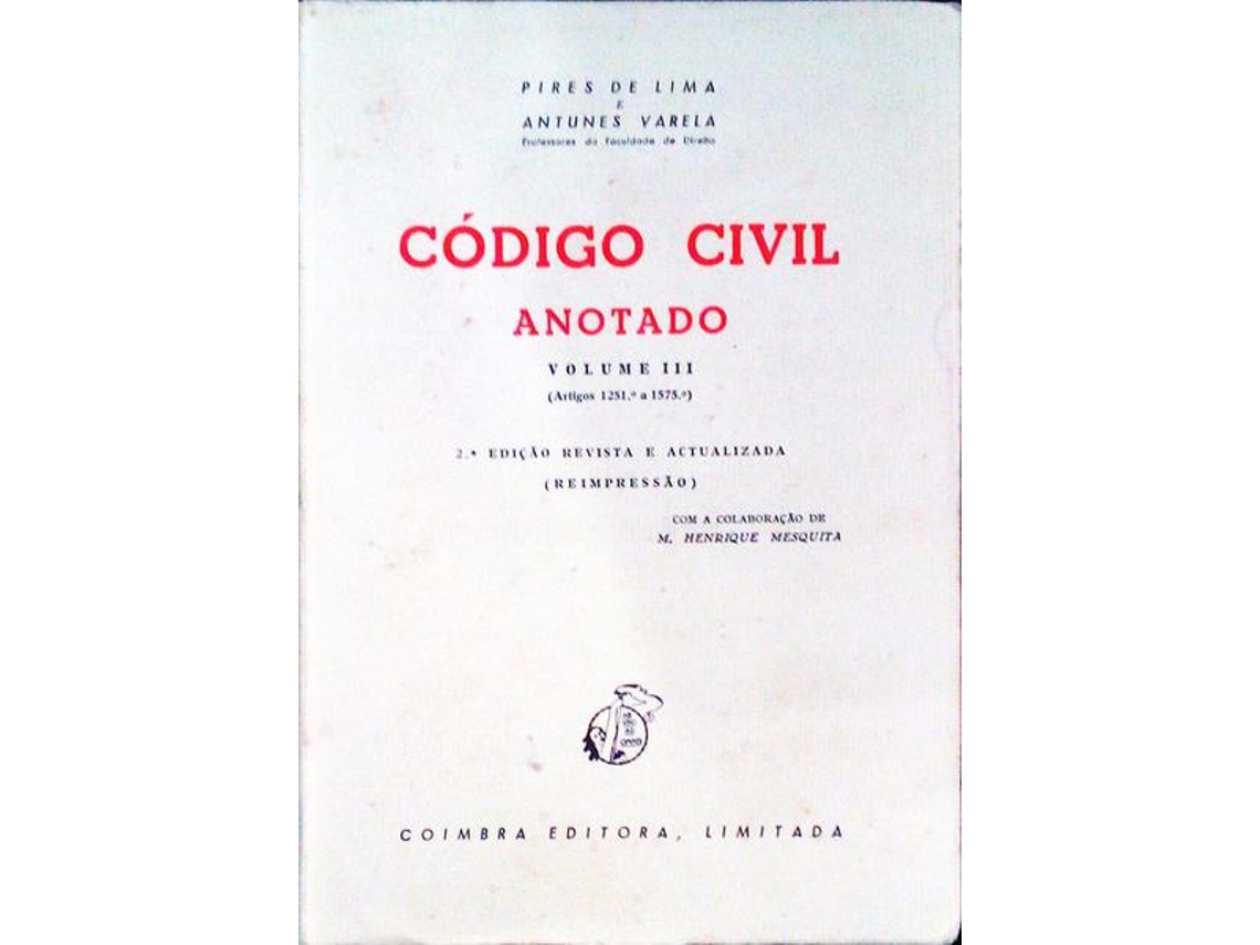 Livro Código Civil Anotado, Volume Iii . 2.ª Edição De Fernando Andrade Pires De Lima E João De Matos Antunes Varela (português)