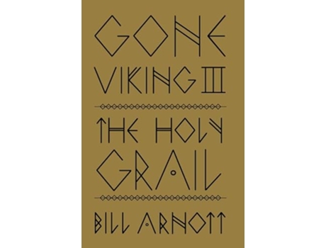 Livro Gone Viking III de Bill Arnott (Inglês)