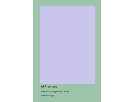 Livro AI Practices de Righteous George (Inglês)