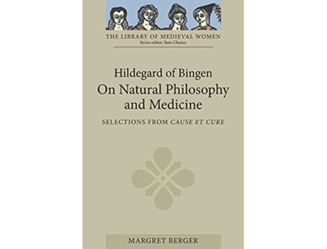Livro Hildegard of Bingen On Natural Philosophy and Medicine de Hildegard of Bingen (Inglês)