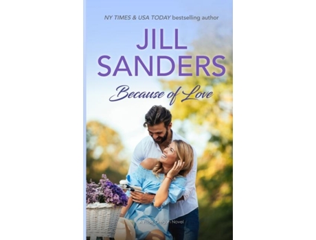 Livro Because Of Love De Jill Sanders (inglês)