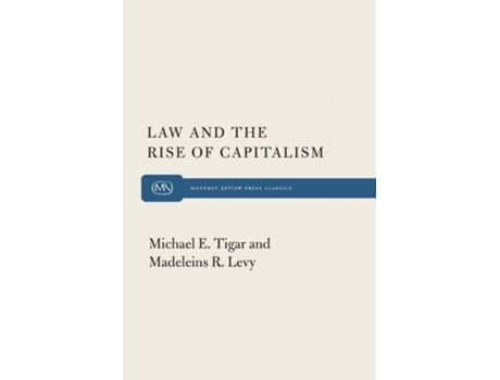 Livro Law And The Rise Of Capitalism De Michael Tigar (inglês)