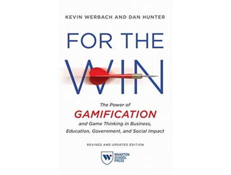 Livro For the Win, Revised and Updated Edition de Kevin Werbach e Dan Hunter (Inglês)