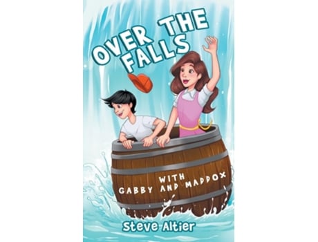 Livro Over the Falls with Gabby and Maddox de Steve Altier (Inglês)