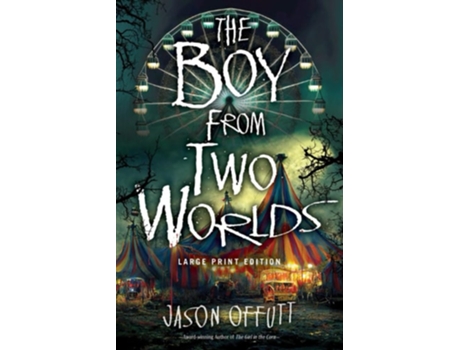 Livro The Boy From Two Worlds de Jason Offutt (Inglês)