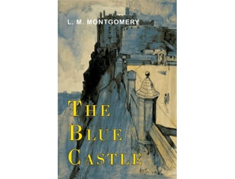 Livro The Blue Castle de L M Montgomery (Inglês)