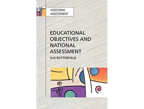 Livro Educational Objectives And National Assessment De Sue Butterfield E Butterfield (inglês)