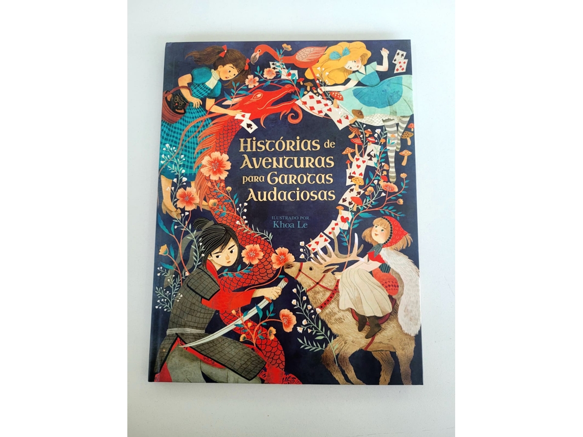 Livro Historias De Aventuras Para Garotas Audaciosas De Pé Da Letra (português)