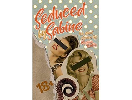 Livro Seduced By Sabine Season One of The Witchs Wicked Shorts de Regina Watts (Inglês)