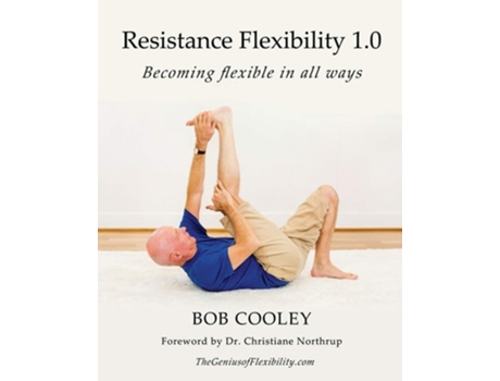 Livro Resistance Flexibility 1.0 de Bob Cooley (Inglês)