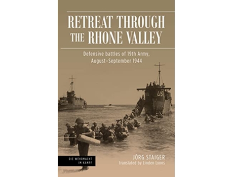 Livro Retreat Through the Rhone Valley de Jörg Staiger (Inglês - Capa Dura)