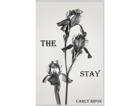 Livro The Stay de Carly Rifon (Inglês)
