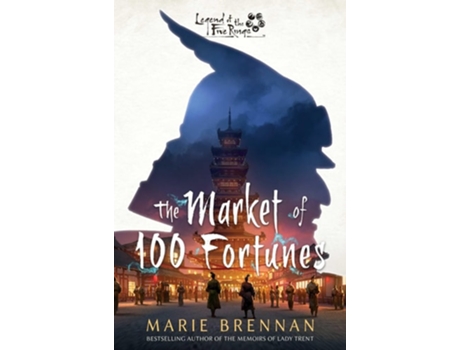 Livro The Market of 100 Fortunes de Marie Brennan (Inglês)