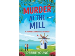 Livro Murder At The Mill De Debbie Young (inglês)