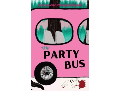 Livro The Party Bus de Samanvita Mangalampalli (Inglês)