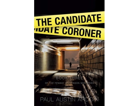 Livro The Candidate Coroner De Paul Austin Ardoin (inglês)