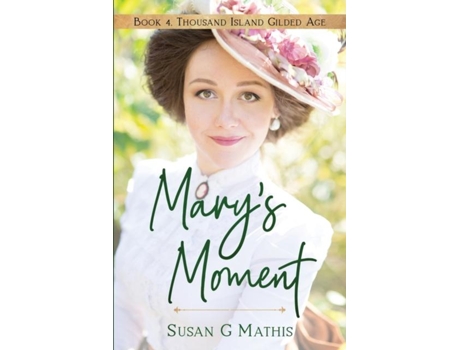 Livro Marys Moment de Mathis, Susan G et al. (Inglês)