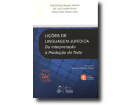Livro Lições de Linguagem Jurídica - Da Interpretação à Produção do Texto .