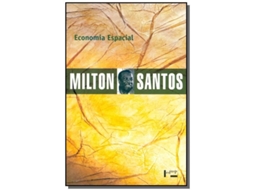 Livro Economia Espacial Criticas E Alternativas - Colec De Milton Santos (português)