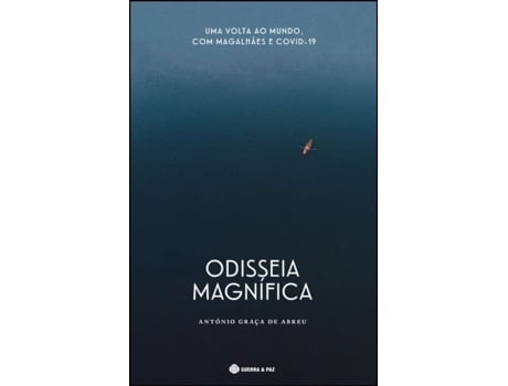 Livro Odisseia Magnífica de António Graça de Abreu