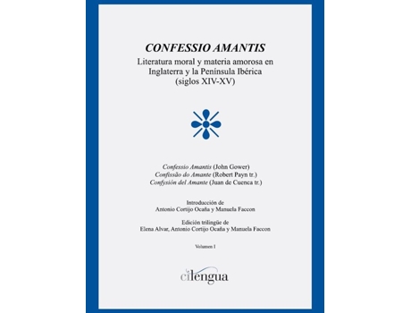 CILENGUA.FUNDAC.SAN MILLAN DE - Livro Confessio Amantis de Manuela Faccon (Espanhol) Livro Confessio Amantis de Manuela Faccon (Espanhol)
