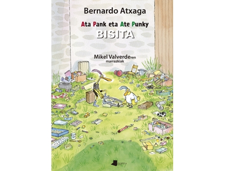 Livro Ata Pank Eta Ate Punky. Bisita de Atxaga, Bernardo (Euskera)