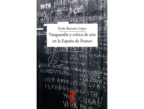 Livro Vanguardia Y Crítica De Arte En La España De Franco de Paula Barreiro López (Espanhol)