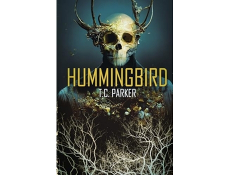 Livro Hummingbird de T C Parker (Inglês)