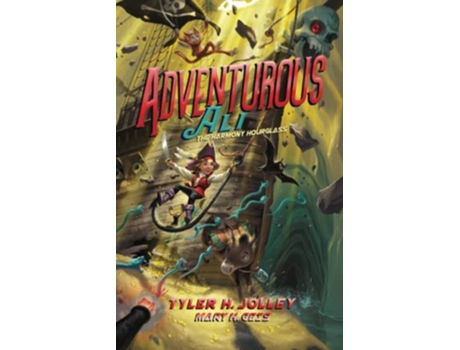 Livro Adventurous Ali The Harmony Hourglass de Tyler H Jolley e Mary H Geis (Inglês)