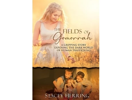 Livro The Fields of Gomorrah de Stacey Herring (Inglês)
