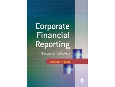 Livro Corporate Financial Reporting: Theory and Practice Andrew W Higson (Inglês)