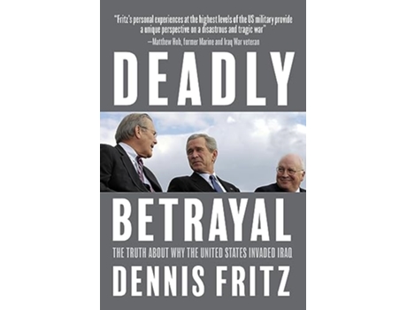Livro Deadly Betrayal de Dennis Fritz (Inglês)