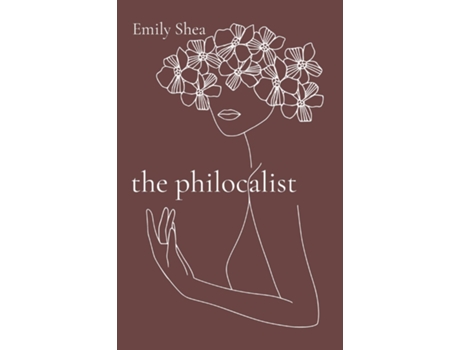Livro the philocalist de Emily Shea (Inglês)