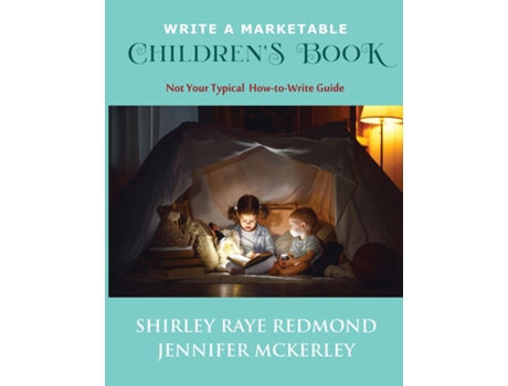 Livro Write A Marketable Childrens Book Not Your Typical How-to-write Guide De Redmond, Shirley Et Al. (inglês)