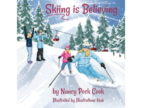 Livro Skiing is Believing de Nancy Peck Cook (Inglês)