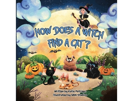 Livro How Does A Witch Find A Cat? De Katie Petrinec (inglês)