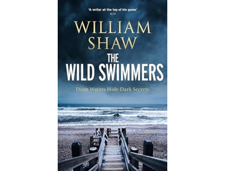 Livro The Wild Swimmers De William Shaw (inglês)