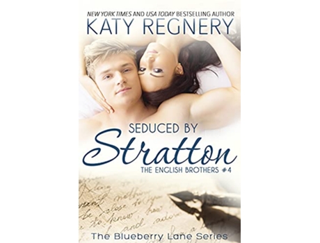 Livro Seduced by Stratton Volume 4 de Katy Regnery (Inglês)