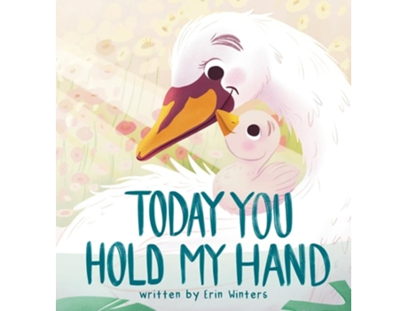 Livro Today You Hold My Hand de Erin Winters (Inglês - Capa Dura)