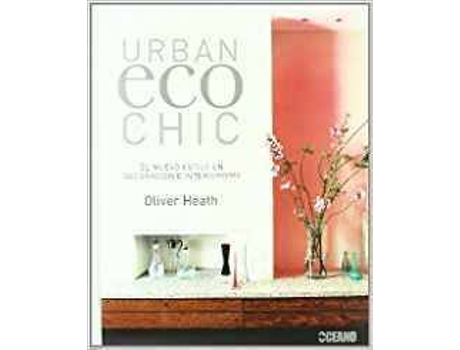 Livro Urban Eco Chic de Oliver Heath (Espanhol)