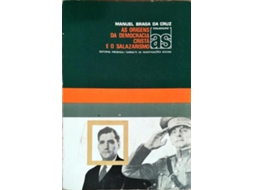 Livro As Origens Da Democracia Cristã E O Salazarismo. De Manuel Braga Da Cruz (português)