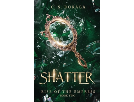 Livro Shatter de CS Doraga (Inglês)