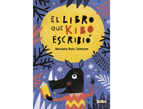 Livro El Libro Que Kibo Escribió de Mariana Ruiz Johnson (Espanhol)