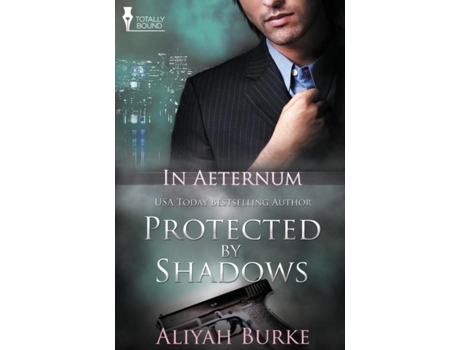 Livro In Aeternum Protected By Shadows De Aliyah Burke (inglês)