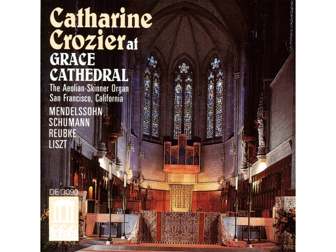 CD Crozier,Catharine - Orgelw.I.D.Grace Cathedral (1CD)