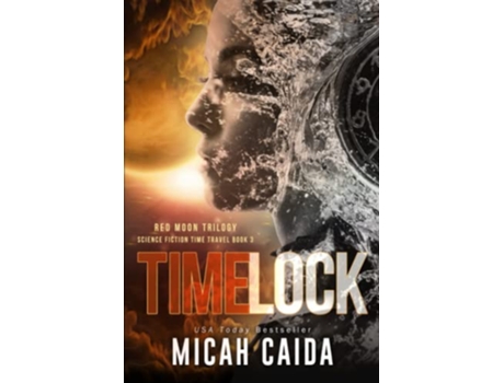 Livro Time Lock Red Moon Trilogy book 3 de Micah Caida (Inglês)