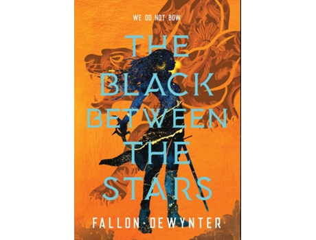 Livro The Black Between the Stars de Fallon DeWynter (Inglês)