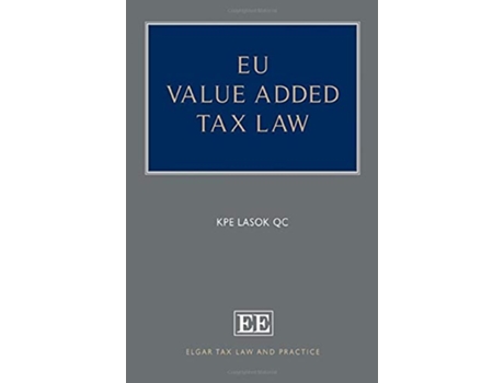 Livro EU Value Added Tax Law de Kpe Lasok (Inglês - Capa Dura)