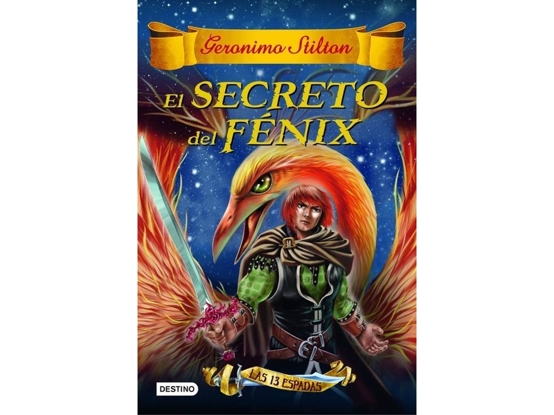 Livro El Secreto Del Fénix de Geronimo Stilton (Espanhol)